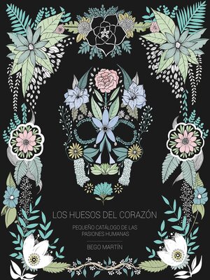 cover image of Los huesos del corazón